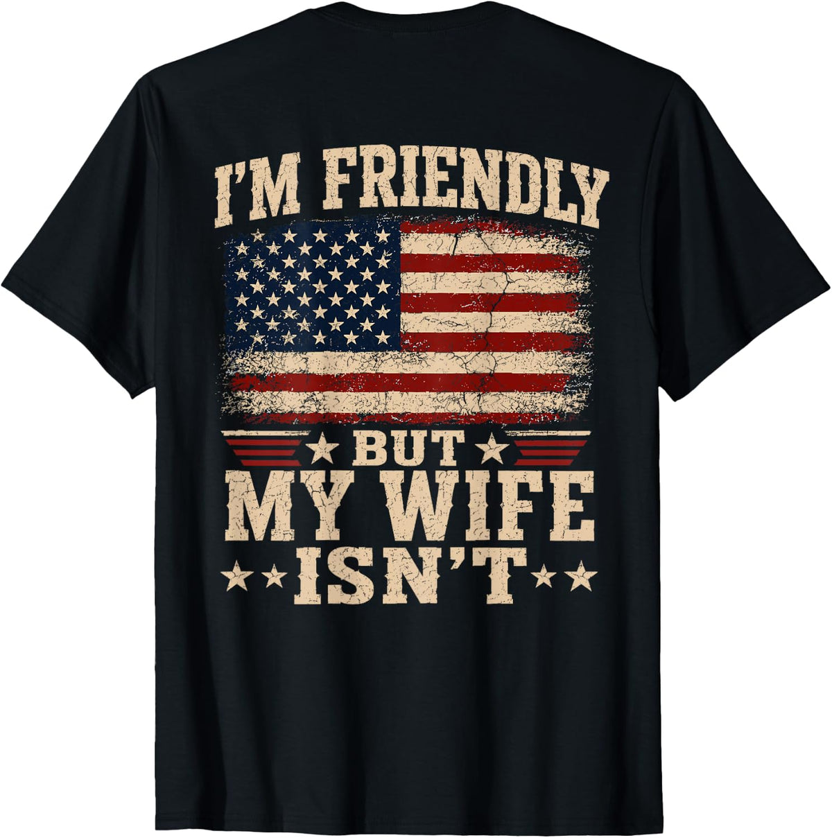 Back I'M Friendly Wife Isn'T Wife Husband Unisex T-shirt, Sweatshirt, Hoodie (1)