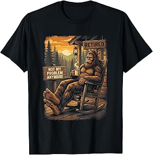 Bigfoot Sasquatch Retired Retirement Humor Unisex T-shirt, Sweatshirt, Hoodie (1)