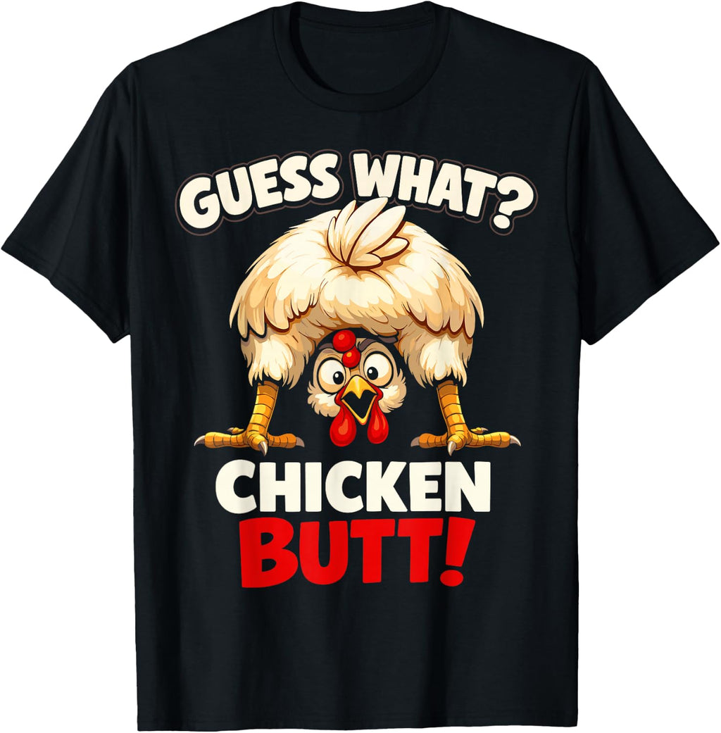 Guess Chicken Butt Chicken Unisex T-shirt, Sweatshirt, Hoodie (1)