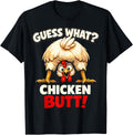 Guess Chicken Butt Chicken Unisex T-shirt, Sweatshirt, Hoodie (1)