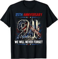 Never Forget 25th Anniversary September 11 2001 Memorial Day (1)
