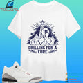 Drilling For A Cure Fundraiser Infant &amp; Toddler Shirt