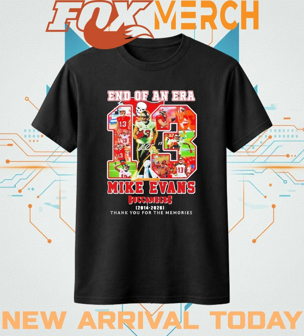 End Of An Era Mike Evans Tampa Bay Buccaneers 2014 2026 thank you for the memories t-shirt
