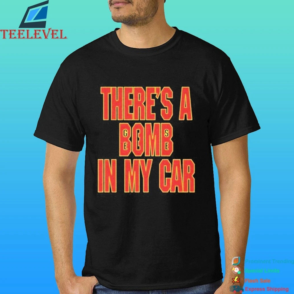Enter The Night Gallery Trini There’s A Bomb In My Car Shirt