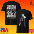 Everyone Is Better Than Jalen Brunson Until It’s Time To Be Better Than Jalen Brunson New York Knicks T-shirt
