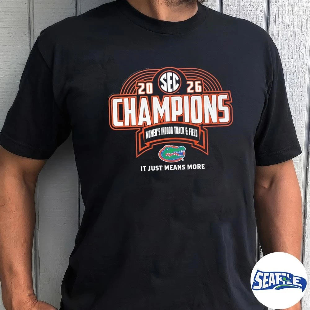Florida Gators 2026 SEC Women’s Indoor Track &amp; Field Champions It Just means More Locker Room shirt