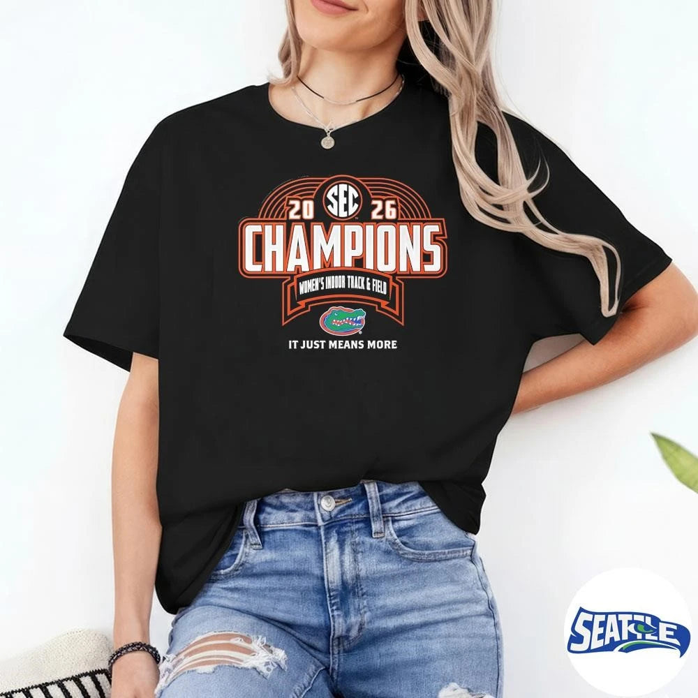 Florida Gators 2026 SEC Women’s Indoor Track &amp; Field Champions It Just means More Locker Room shirt