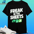Freak In The Sheets Excel Shirt