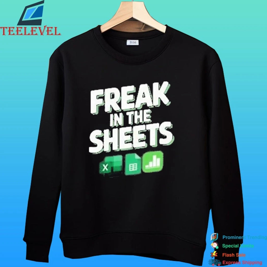 Freak In The Sheets Excel Shirt