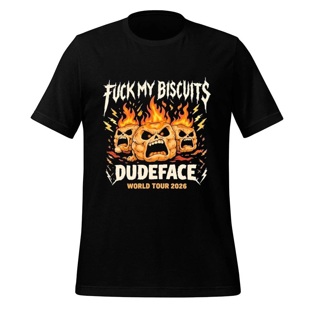 Fuck My Biscuits Dudeface World Tour 2026 Shirt