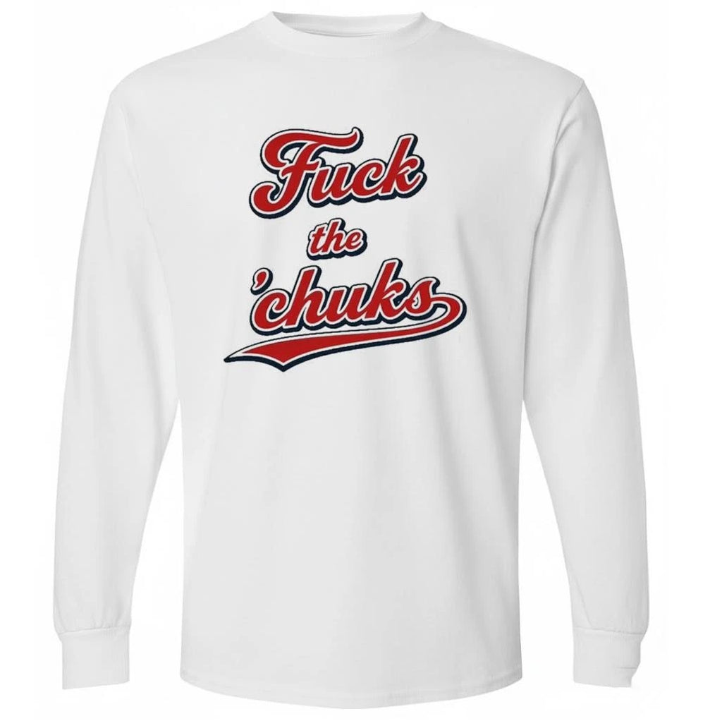 Fuck The Chuks Shirt