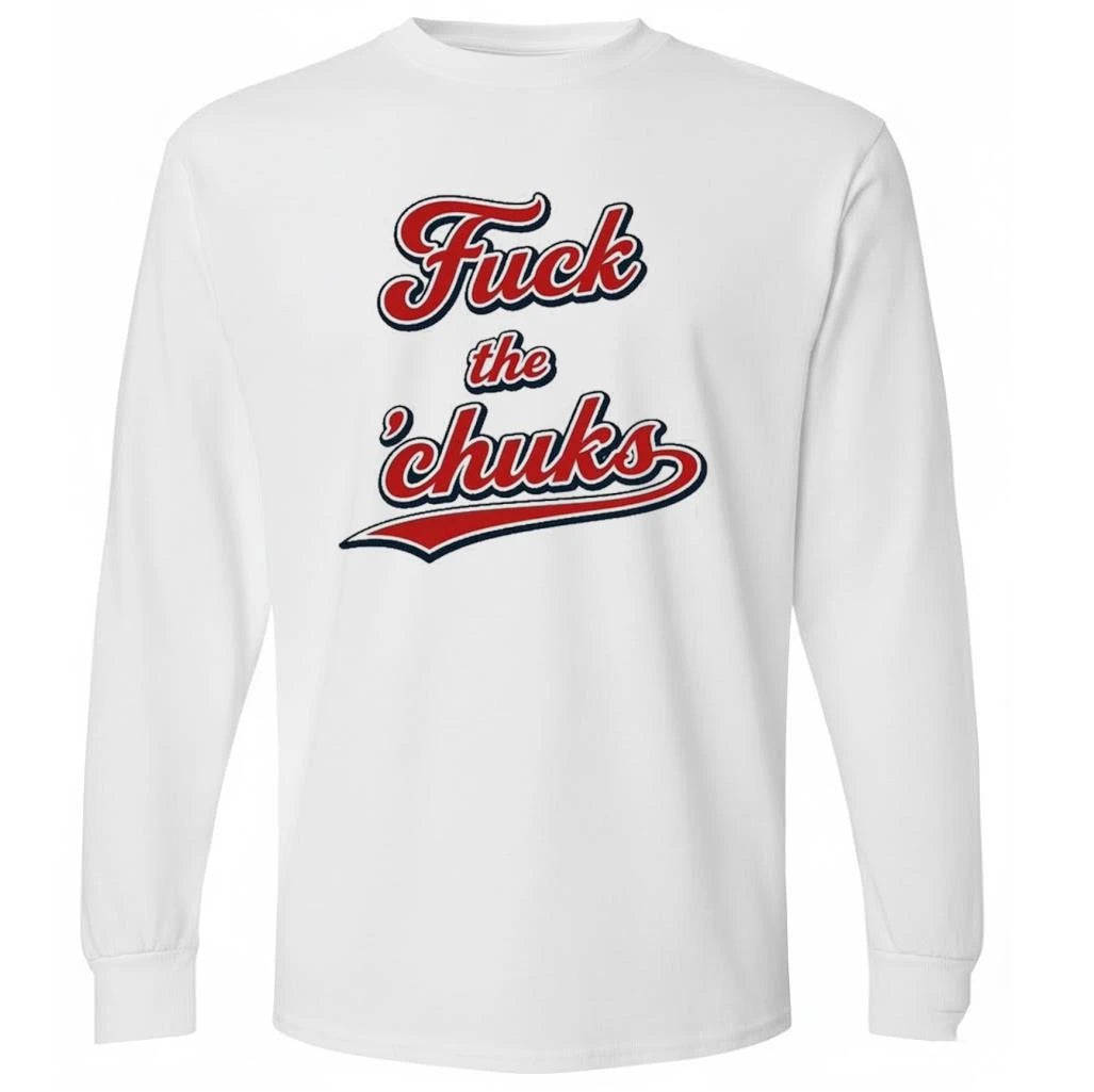 Fuck The Chuks Shirt