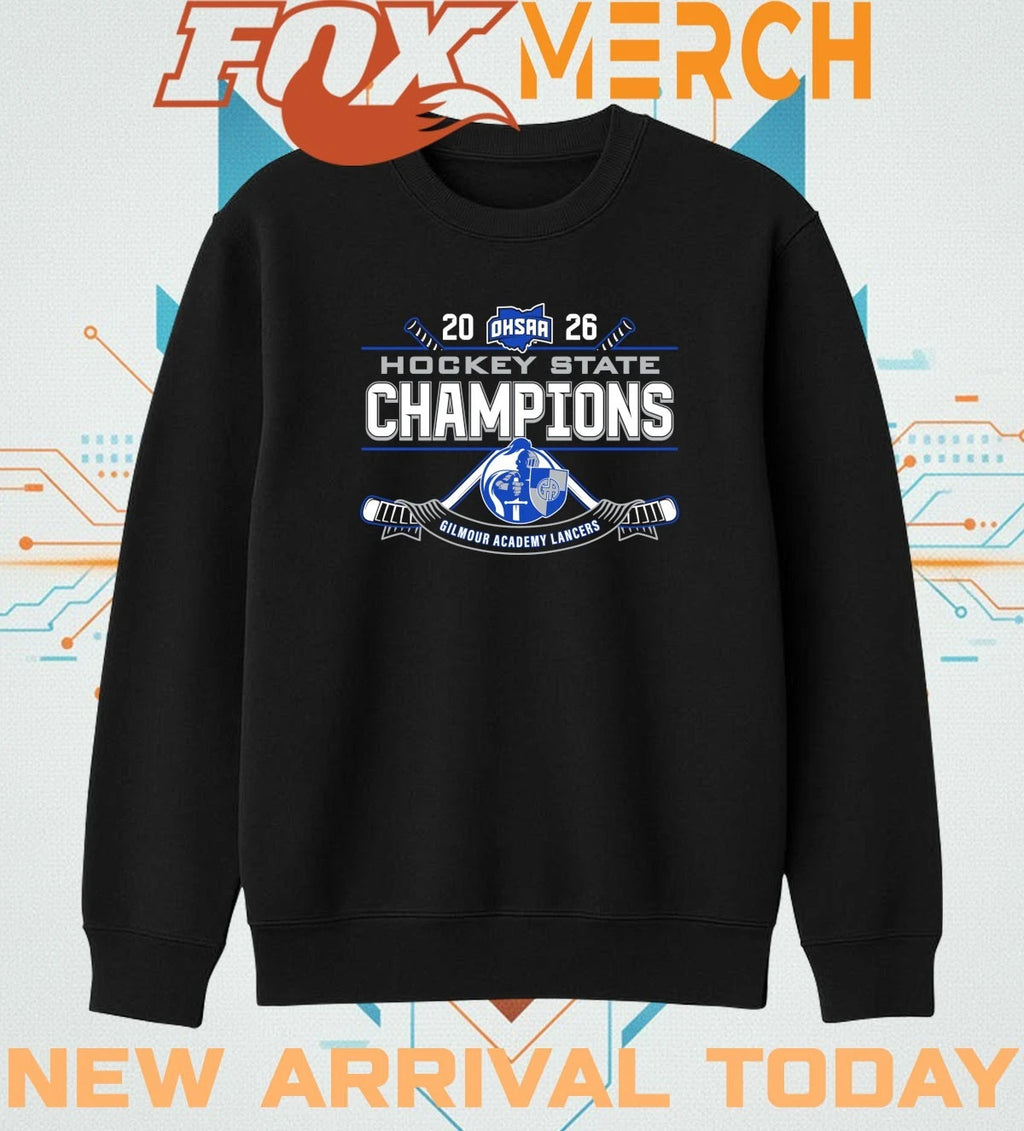 Gilmour Academy Lancers 2026 OHSAA Hockey State Champions t-shirt
