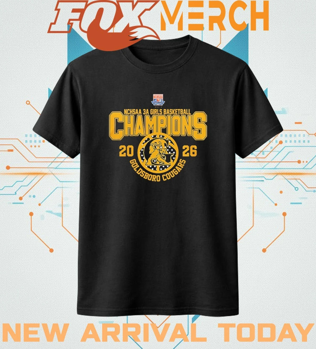Goldsboro Cougars 2026 3A Girls Basketball Champions t-shirt