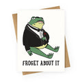 Froget About It Frog Mafia Parody Greeting Card