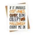 Halloween Count Me In Greeting Card