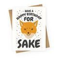 Have A Happy Birthday For Fox Sake Greeting Card