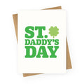 St. Daddy's Day White Print Greeting Card