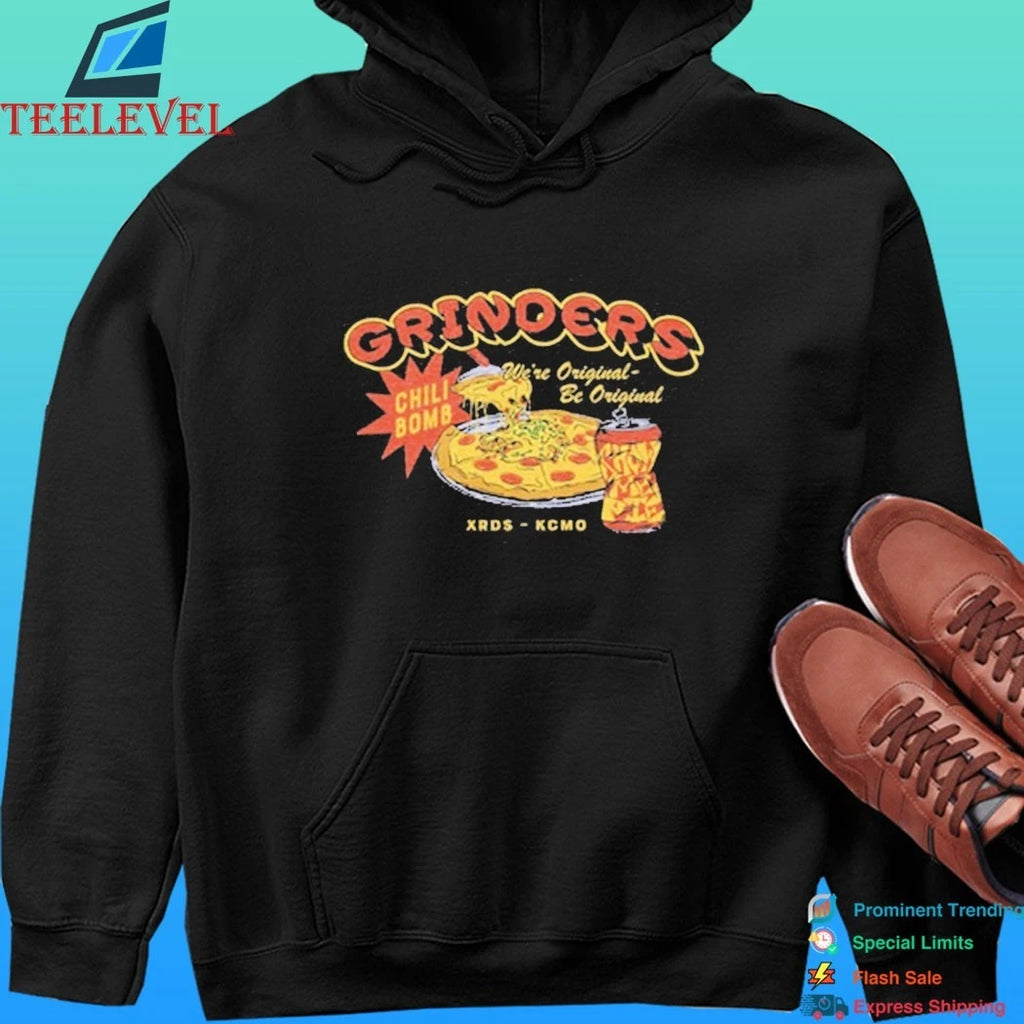 Grinders Chili Bomb Pizza We’re Original-be Shirt