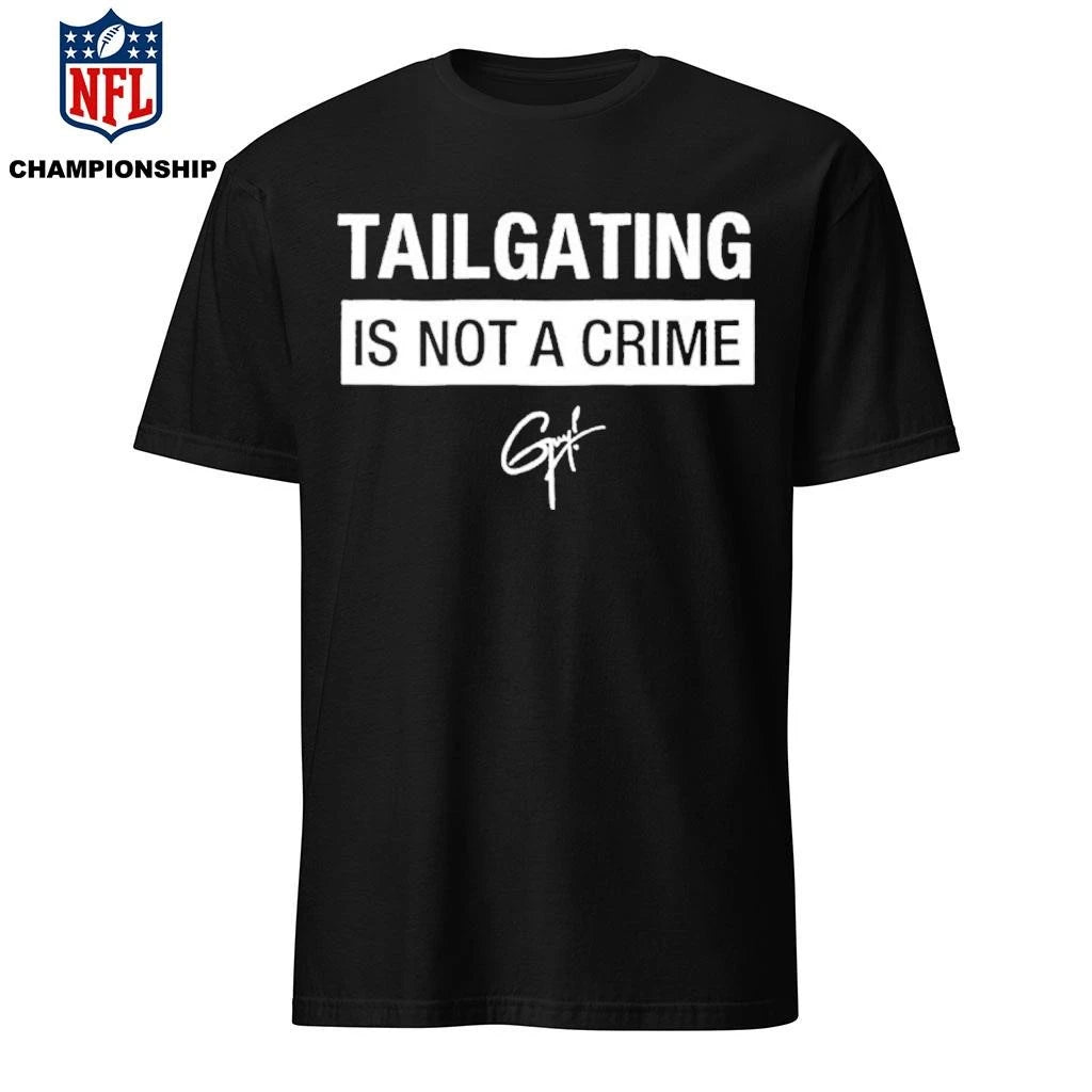 Guy Fieri Tailgating Is Not A Crime Shirt