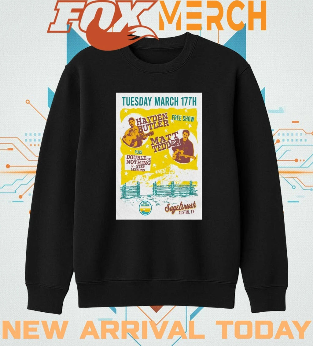 Hayden Butler With Matt Tedder Austin TX On march 17 2026 poster t-shirt