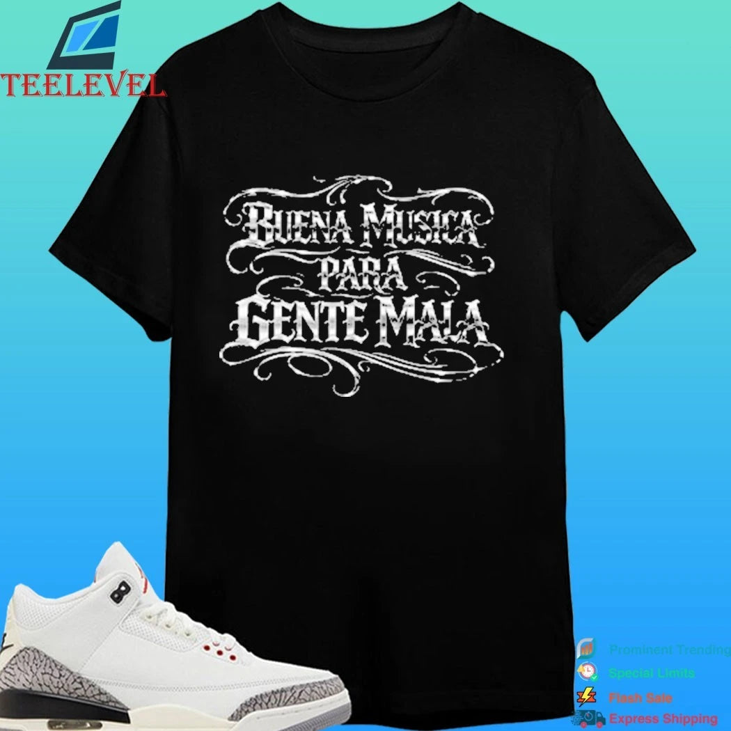 Hellbent Records Buena Musica Para Gente Mala Chrome Shirt