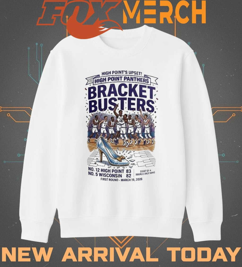 High point’s upset high point Panthers bracket busters first round march 19, 2026 t-shirt
