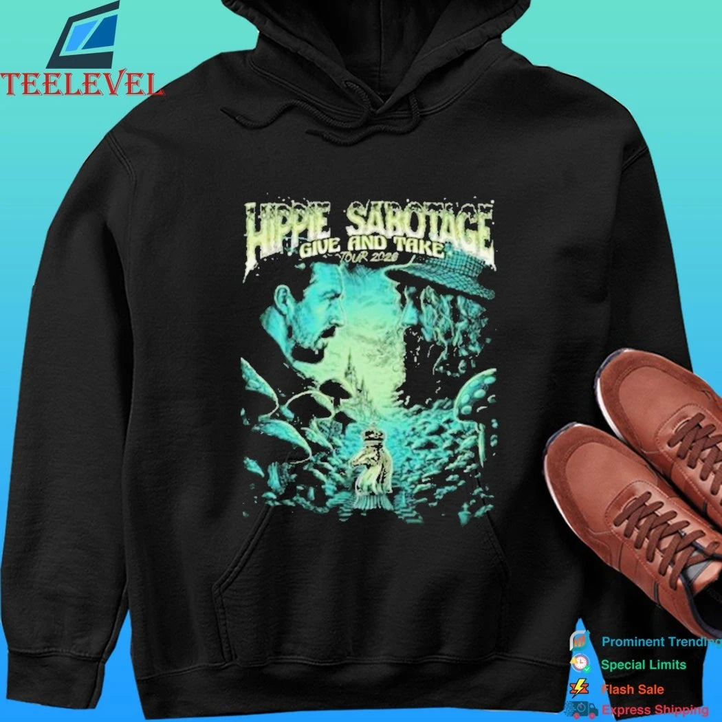 Hippie Sabotage Give And Take Tour 2026 Shirt