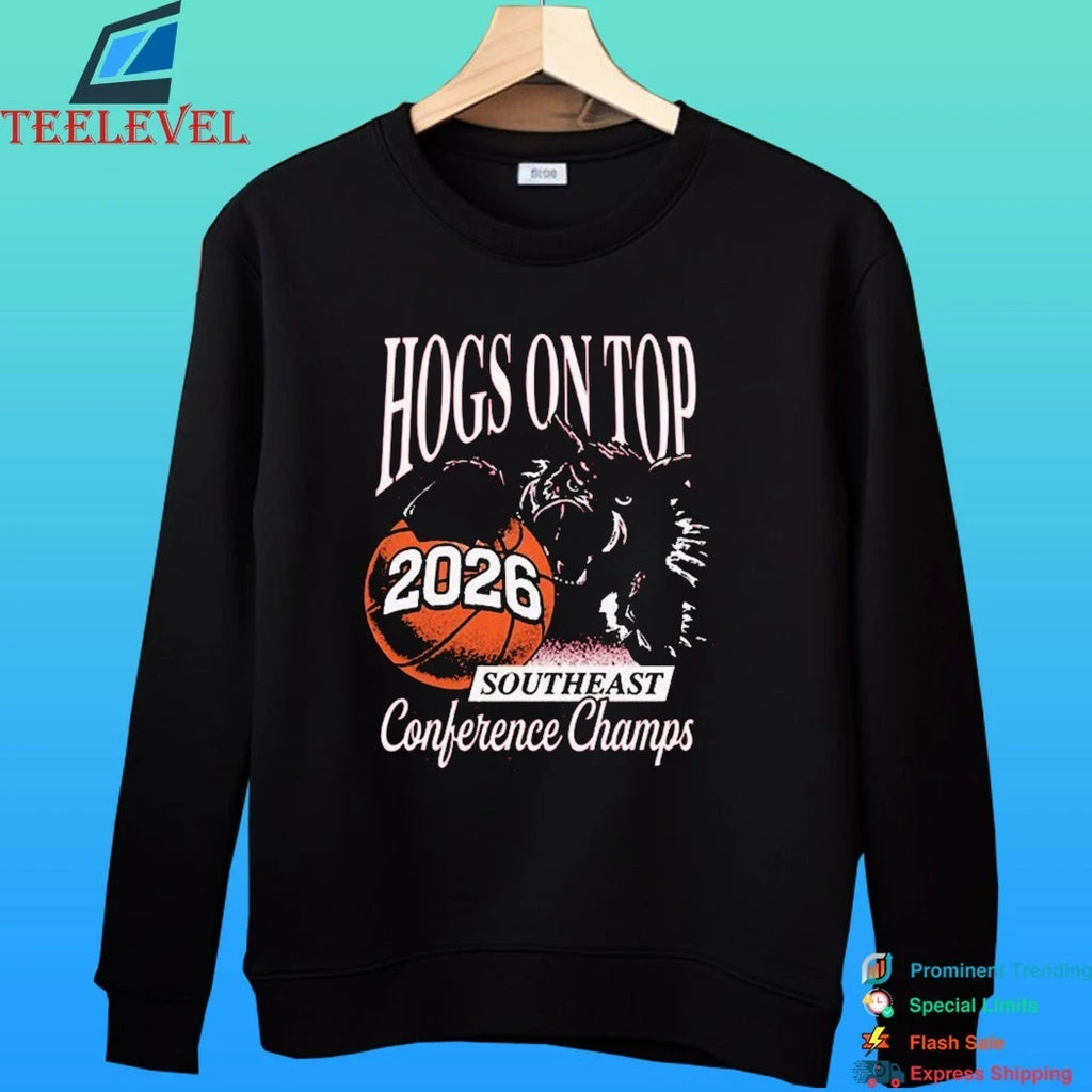 Hogs On Top 2026 Southeast Conference Champs Shirt