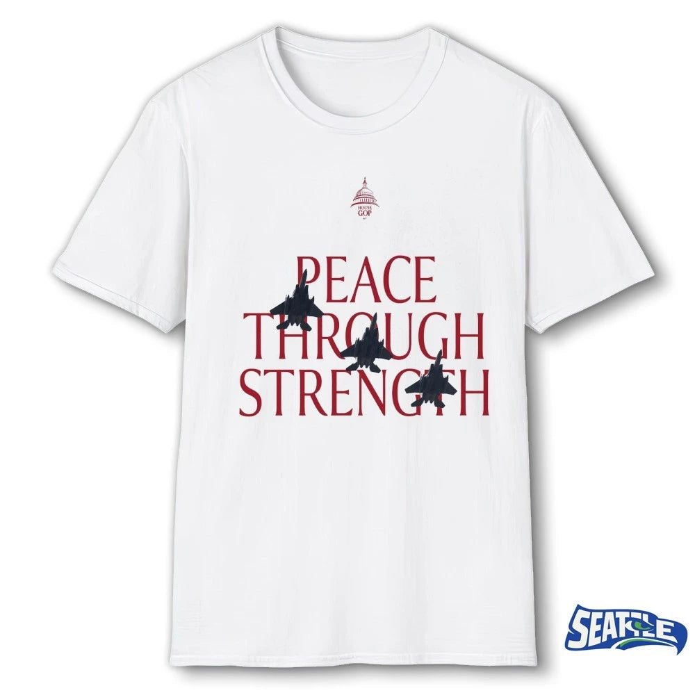 House Republicans Peace Through Strength shirt