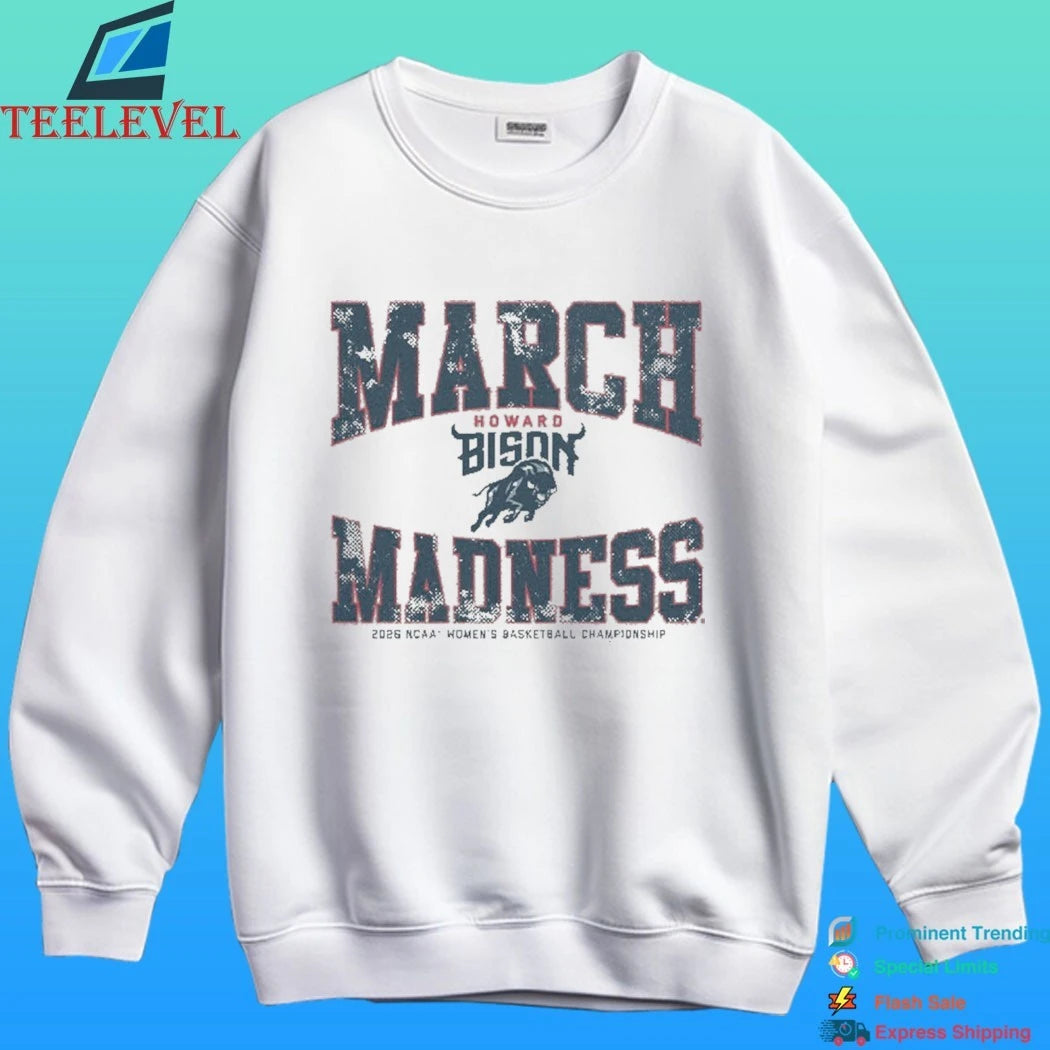 Howard Bison Wbb 2026 March Madness Shirt