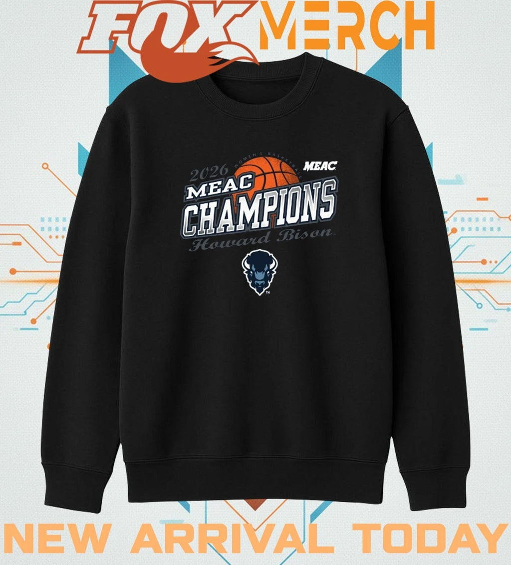 Howard University Women’s Basketball 2026 MEAC Tournament Champions shirt