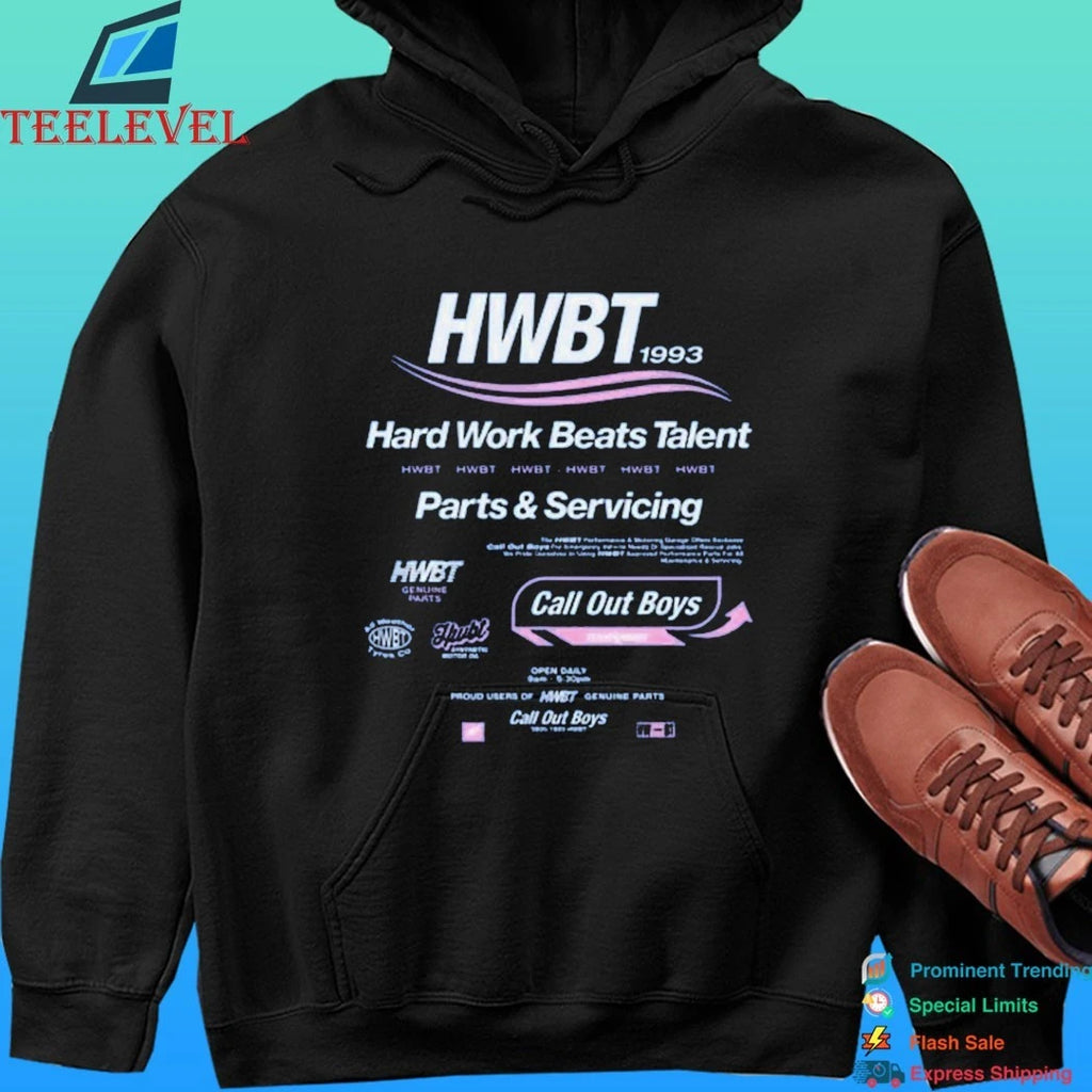 Hwbt Call Out Boys Hard Work Beats Talent Parts &amp; Servicing Shirt
