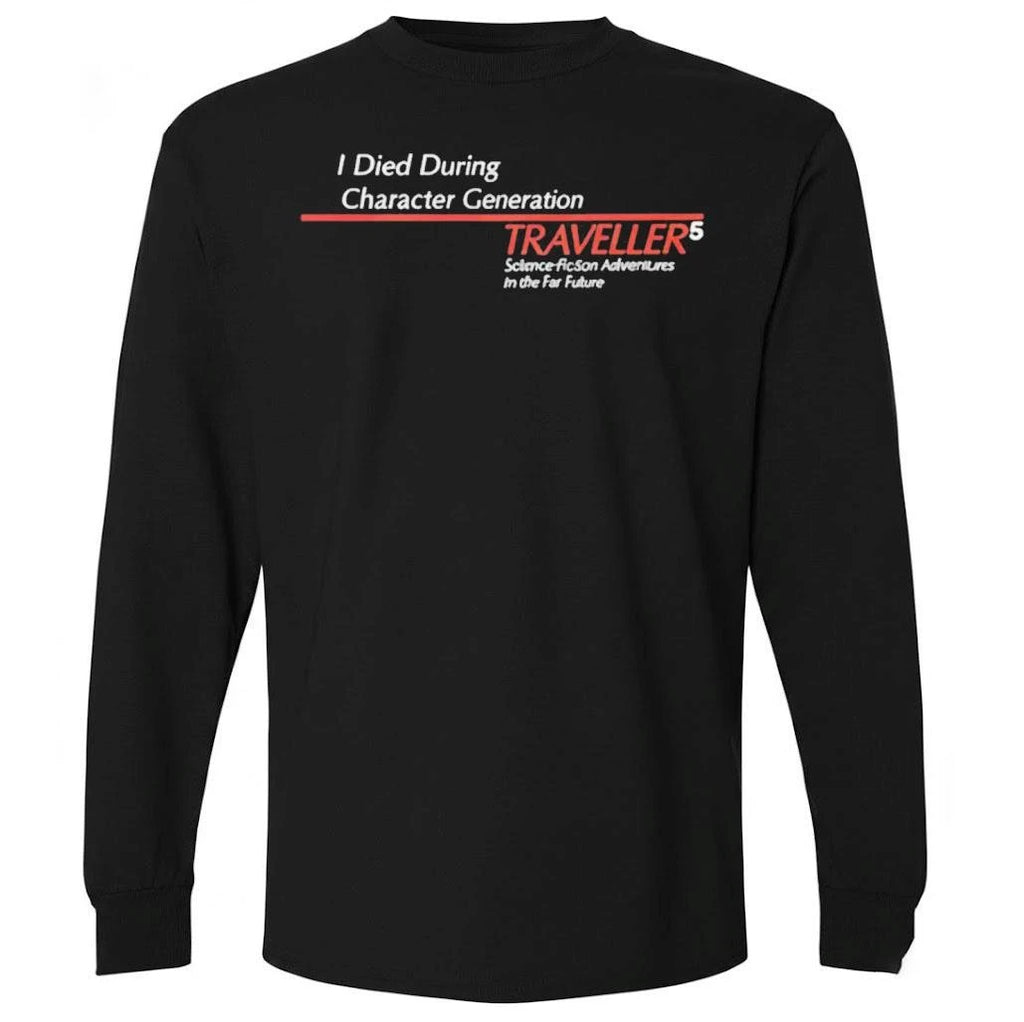 I Died During Character Generation Traveller 5 Shirt