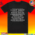 I Got Shot At The White House Correspondents’ Dinner 2026 And All I Got Was My Tax Dollars Paying For A Huge Ballroom T-shirt