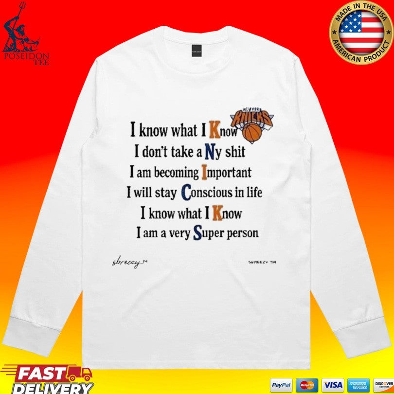 I Know What I Know Acronym New York Knicks Basketball Quote Nba Finals 2026 T-shirt
