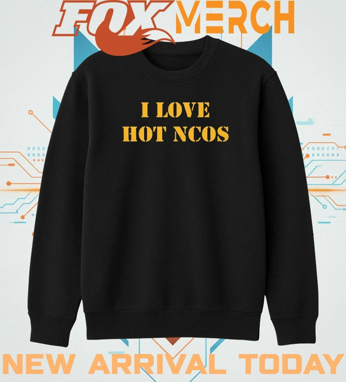 I love hot ncos t-shirt
