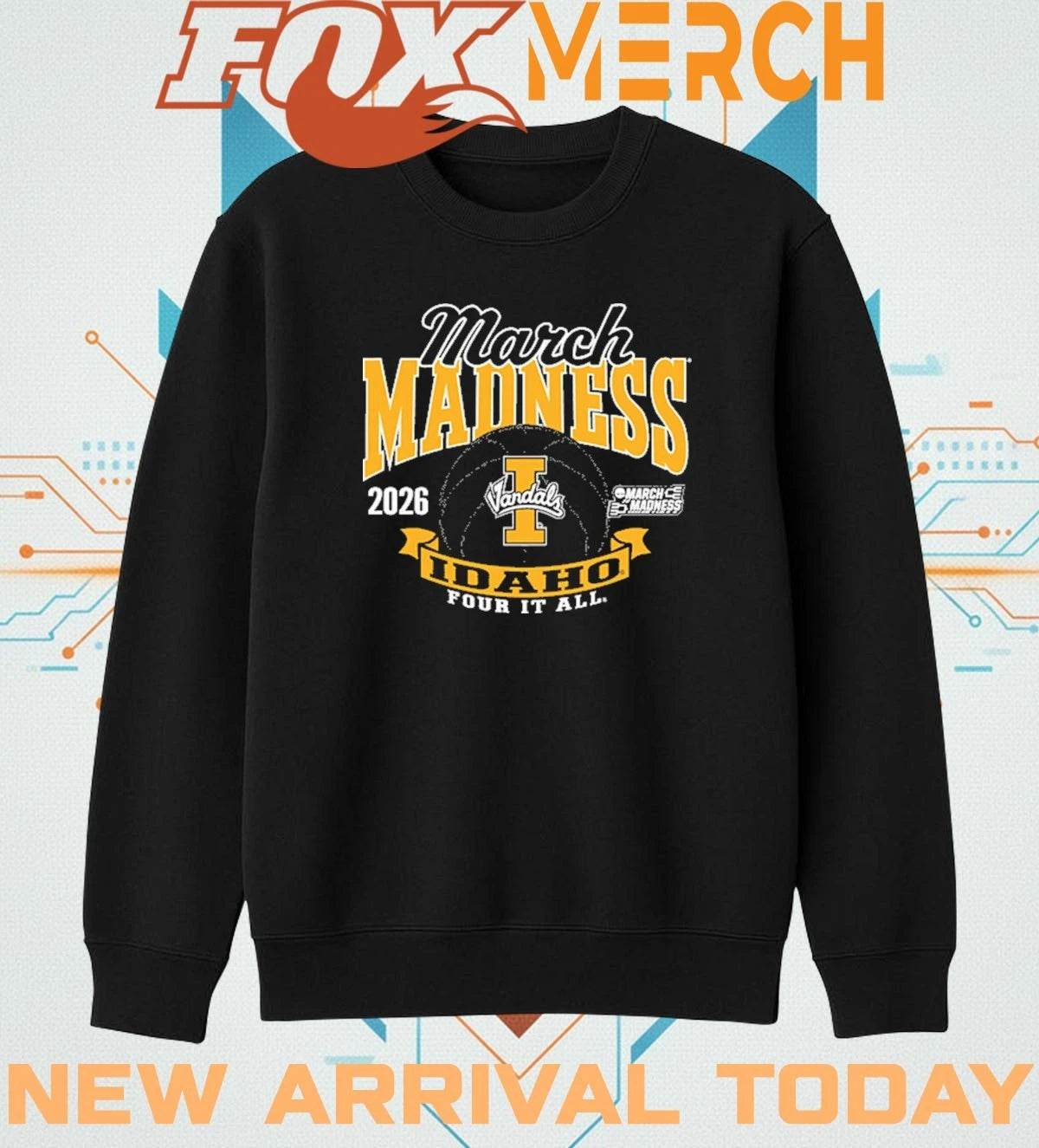 Idaho Vandals Men’s Basketball 2026 Road To NCAA March Madness Four it all t-shirt