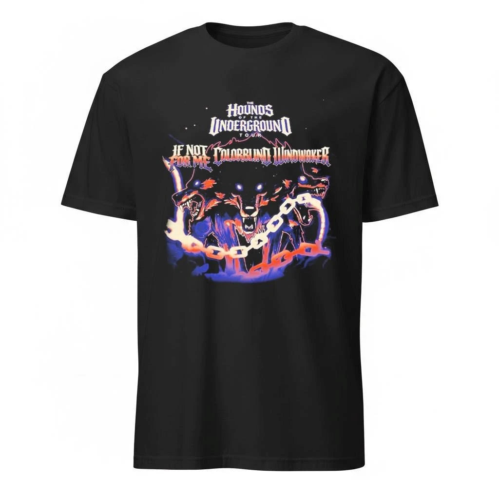 If Not For Me Ft Colorblind And Windwaker The Hounds Of The Underground Tour 2026 Schedule Dates Red Version Shirt
