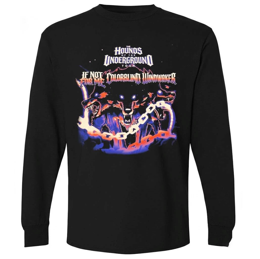If Not For Me Ft Colorblind And Windwaker The Hounds Of The Underground Tour 2026 Schedule Dates Red Version Shirt