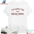 I’m Here For The Heise-man Nate Heise Shirt