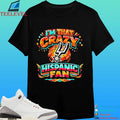 I’m That Crazy Hispanic Fan San Antonio Spurs Shirt
