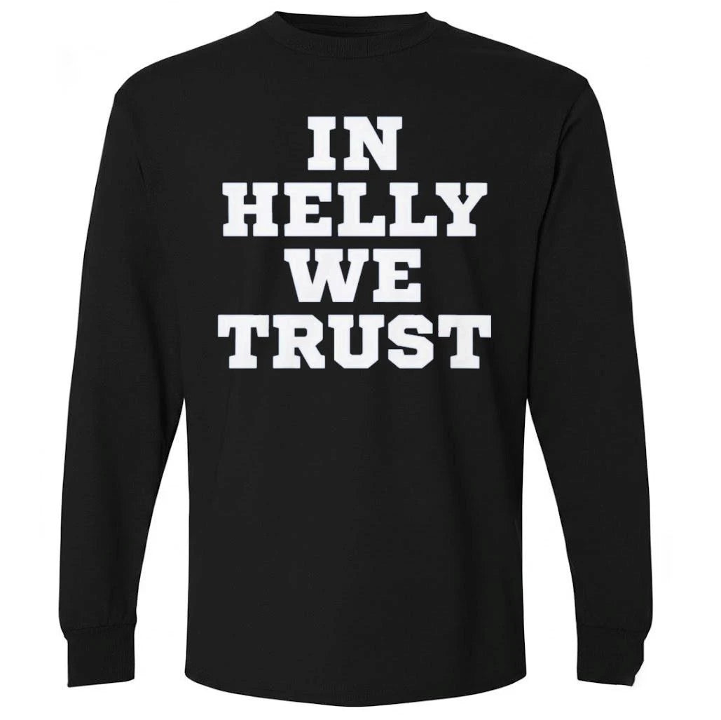 In Helly We Trust Connor Hellebuyck Team USA Shirt