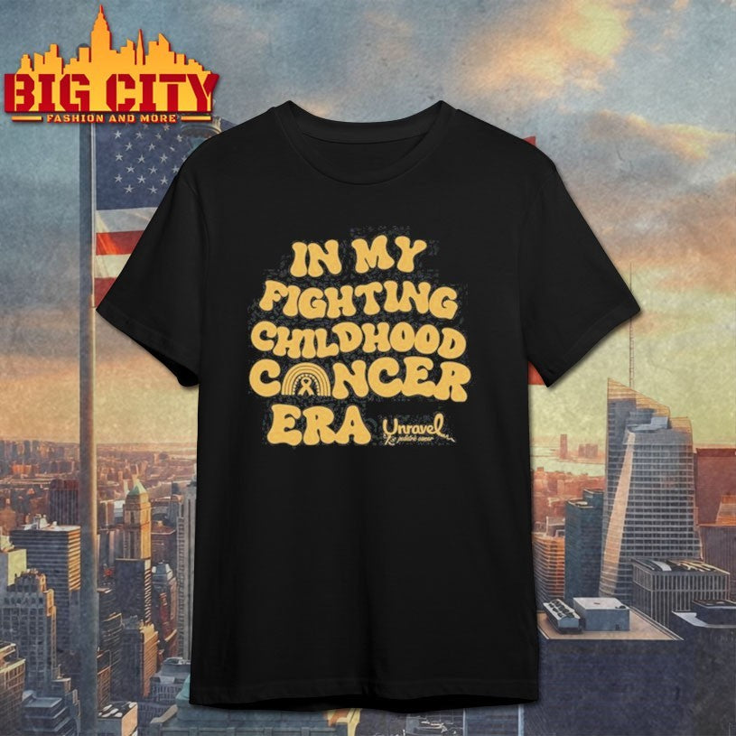 In My Fighting Childhood Cancer Era Shirt