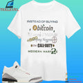 Instead Of Buying Bitcoin In 2009 I Was Sniping Noggins On Call Duty Modern Warfare 2 Shirt