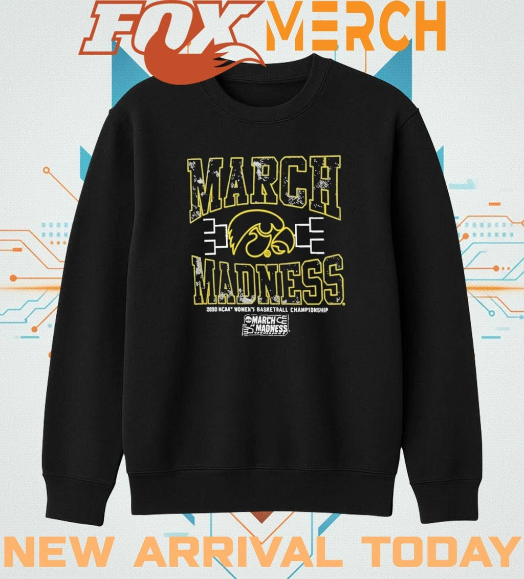 Iowa Hawkeyes 2026 March Madness NCAA women’s basketball Championship t-shirt