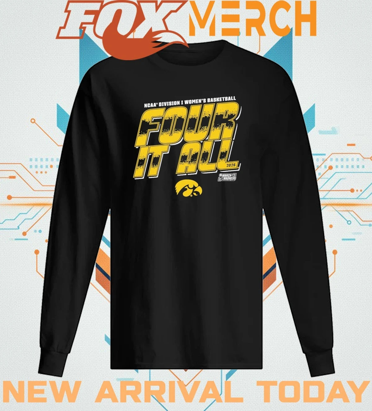 Iowa Hawkeyes 2026 NCAA Division I Women’s Basketball Four It All t-shirt