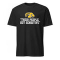 Iowa Hawkeyes Their People Got Sensitive Shirt