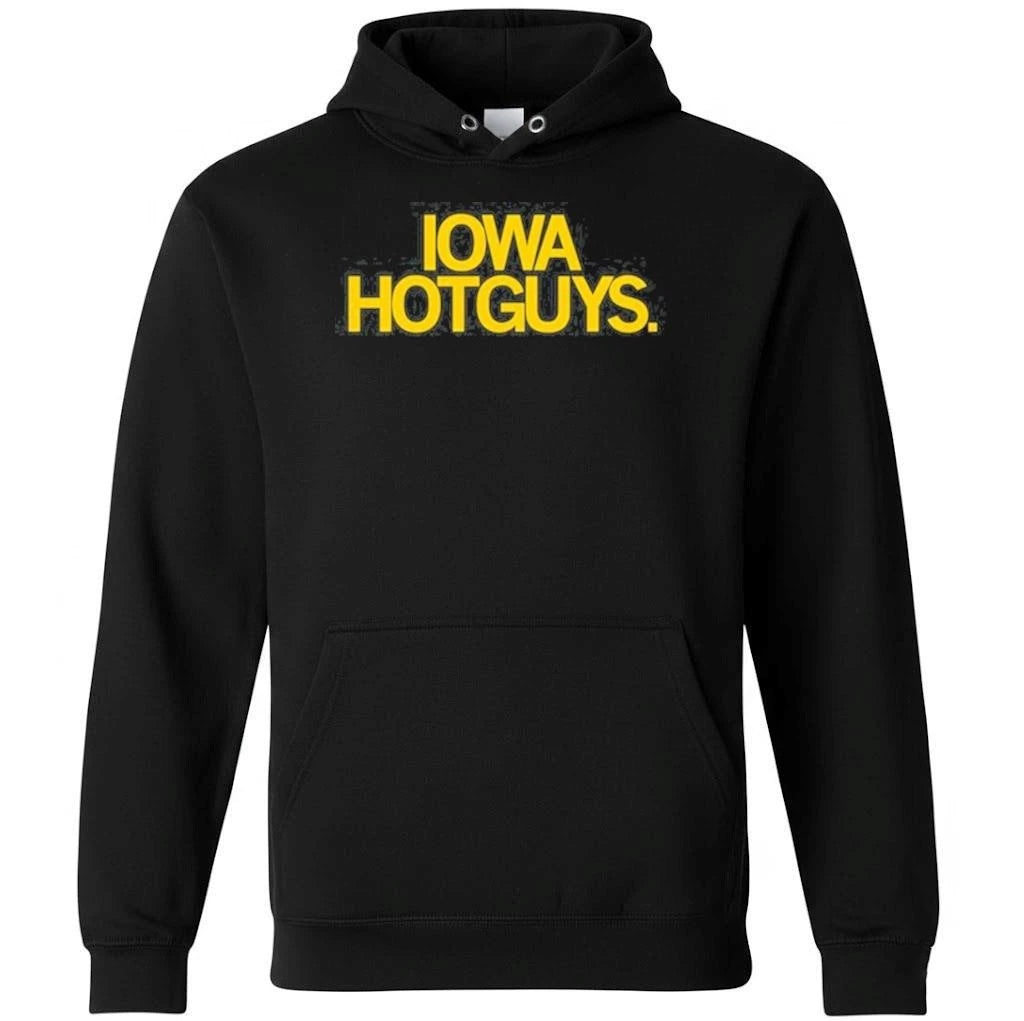 Iowa hotguys text pullover Shirt