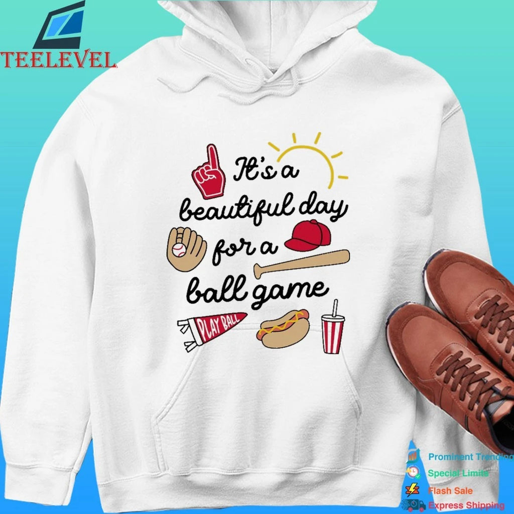 It’s A Beautiful Day For A Ball Game Shirt